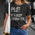 Plot It Builds Character Book English Teacher Reading T-Shirt Gifts for Her Plot It Builds Character Book English Teacher Reading T-Shirt Gifts for Her