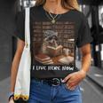 Raccoon I Live Here Now Book Lover Racoon Reading Book T-Shirt Gifts for Her