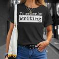 Rather Be Writing Author Book Journalist Novelist T-Shirt Gifts for Her Rather Be Writing Author Book Journalist Novelist T-Shirt Gifts for Her