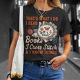 Read Books I Cross Stitch Sewing Stitcher Quilt Cross Stitch T-Shirt Gifts for Her Read Books I Cross Stitch Sewing Stitcher Quilt Cross Stitch T-Shirt Gifts for Her