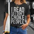 I Read So I Don't Choke People Readers Book Gag T-Shirt Gifts for Her I Read So I Don't Choke People Readers Book Gag T-Shirt Gifts for Her
