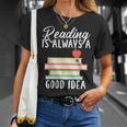 Reading Is Always a Good Idea Book Reader T-Shirt Gifts for Her Reading Is Always a Good Idea Book Reader T-Shirt Gifts for Her