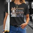 Reading Because Murder Is Wrong Cat Book Lovers Reading Book For Men Women T-Shirt Gifts for Her Reading Because Murder Is Wrong Cat Book Lovers Reading Book For Men Women T-Shirt Gifts for Her