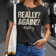 Really Again History Teacher Historical Book Student Men Women Kids T-Shirt Gifts for Her Really Again History Teacher Historical Book Student Men Women Kids T-Shirt Gifts for Her