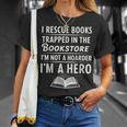 I Rescue Books Trapped In The Bookstore I’m Not A Hoarder T-Shirt Gifts for Her