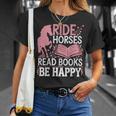 Ride Horses Read Books Be Happy T-Shirt Gifts for Her