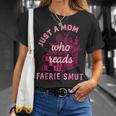 Romantasy Merch Just A Mom Reads Fairy Smut Spicy Book Lover T-Shirt Gifts for Her