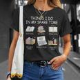 Things I Do In My Spare Time Read Books Buy Books T-Shirt Gifts for Her Things I Do In My Spare Time Read Books Buy Books T-Shirt Gifts for Her