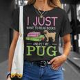Want To Read Books Pet My Pug Dog Lover Pug Owner T-Shirt Gifts for Her