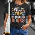 Will Yap About Books Reader Bookworm Librarian T-Shirt Gifts for Her