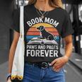 Women's Book Mom Dog Lover Paws And Pages Forever T-Shirt Gifts for Her