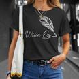 Write On Novelist Book Writer Quill Writing T-Shirt Gifts for Her