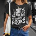 If You'Re Trying To Scare Me I'm Terrified Of Books Retro T-Shirt Gifts for Her