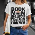 Book Mom Cat Lover Fiction And Felines Forever T-Shirt Gifts for Her