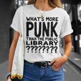 Book Reader What's More Punk Than The Public Library T-Shirt Gifts for Her Book Reader What's More Punk Than The Public Library T-Shirt Gifts for Her