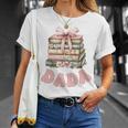 Dada Book First Chapter Birthday Family Matching Party Performance T-Shirt Gifts for Her