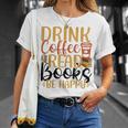 Drink Coffee Read Books Be Happy Coffee Lover T-Shirt Gifts for Her