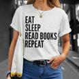 Eat Sleep Read Books Repeat Reading Lover T-Shirt Gifts for Her