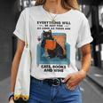 Everything Will Be Just Fine Cats Books And Wine T-Shirt Gifts for Her Everything Will Be Just Fine Cats Books And Wine T-Shirt Gifts for Her