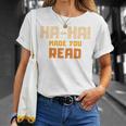 Ha-Ha Made You Read Book Club Prank T-Shirt Gifts for Her
