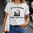 If I'm Reading Don't Talk To Me Book Lover T-Shirt Gifts for Her If I'm Reading Don't Talk To Me Book Lover T-Shirt Gifts for Her