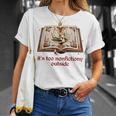 It’s Too Nonfictiony Outside Fantasy Fictional Book Lover T-Shirt Gifts for Her It’s Too Nonfictiony Outside Fantasy Fictional Book Lover T-Shirt Gifts for Her