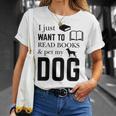 I Just Want To Read Books And Pet My Dog Reading T-Shirt Gifts for Her I Just Want To Read Books And Pet My Dog Reading T-Shirt Gifts for Her