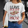 Leave Poetry To The Prose Literature Writer Book Author T-Shirt Gifts for Her