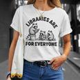 Libraries Are For Everyone Read Banned Book Librarian Reader T-Shirt Gifts for Her