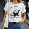 Life Is Better With Tea Cats And Books Cat Sayings T-Shirt Gifts for Her