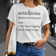 Shirt For Book Lovers And Bookworms Abibliophobia T-Shirt Gifts for Her Shirt For Book Lovers And Bookworms Abibliophobia T-Shirt Gifts for Her