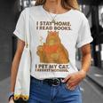 I Stay Home I Read Books I Pet My Cat I Regret Nothing Women T-Shirt Gifts for Her