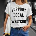 Support Local Author Read Independent Writers Indie Books T-Shirt Gifts for Her Support Local Author Read Independent Writers Indie Books T-Shirt Gifts for Her