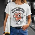 Support Your Local Indie Bookstore Book Cute Character T-Shirt Gifts for Her
