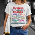 Women's Book Lover 10 Ways To Become a Reader Quote T-Shirt Gifts for Her Women's Book Lover 10 Ways To Become a Reader Quote T-Shirt Gifts for Her