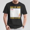 50th Birthday SIGN MY 50TH BIRTHDAY GUESTBOOK 50 Years T-Shirt Unique Gifts 50th Birthday SIGN MY 50TH BIRTHDAY GUESTBOOK 50 Years T-Shirt Unique Gifts