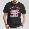 Axolotl Read A Lotl Book Lover Reading Books Cute T-Shirt Unique Gifts Axolotl Read A Lotl Book Lover Reading Books Cute T-Shirt Unique Gifts