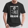 Bone-Chilling-Reads Skeleton Reading Bookworm Book Lovers T-Shirt Unique Gifts