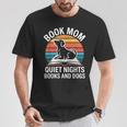 Book Mom Quiet Nights Books And Dogs T-Shirt Unique Gifts