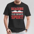 Book Reading Reading Is My Favorite Sport T-Shirt Unique Gifts