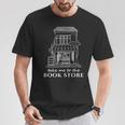Take Me To The Book Store Bookshop Lover T-Shirt Unique Gifts