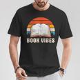 Book Vibes For Book Lovers Bookworm Reading T-Shirt Unique Gifts