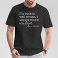 If a Book Well Written Too Short Jane Austen Quote Meme BACK T-Shirt Unique Gifts