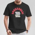 Bookaholic Book Lovers Librarian Teacher Book Reader T-Shirt Unique Gifts Bookaholic Book Lovers Librarian Teacher Book Reader T-Shirt Unique Gifts