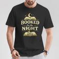 Booked For The Night Reading Quote Book Lovers T-Shirt Unique Gifts