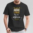 Booklovers Don't Judge A Book By Its Movie T-Shirt Unique Gifts Booklovers Don't Judge A Book By Its Movie T-Shirt Unique Gifts