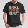 Books Coffee Repeat Librarian Book Lover T-Shirt Unique Gifts