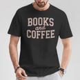 Books And Coffee Vintage Reading Lover Typography T-Shirt Unique Gifts