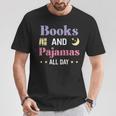 Books And Pajamas Book Pajama T-Shirt Unique Gifts