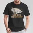Take Me To The Bookshop Bookworm Reading Book Lover T-Shirt Unique Gifts Take Me To The Bookshop Bookworm Reading Book Lover T-Shirt Unique Gifts